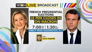 WION Live Broadcast: French far-right Le Pen close to securing 2nd spot | From Washington, DC