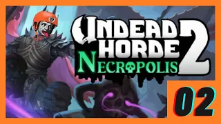 [Special Caesar] Let's Play Undead Horde 2 Necropolis ¦ Full Release ¦ Ep 2 - Make The Humans Pay!