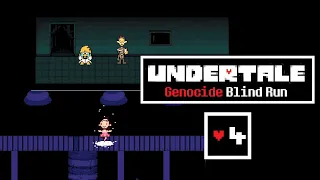 It's me, Franci - Undertale Genocide Blind Run #4 /w Cydonia & Sabaku