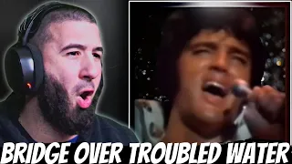 Wait For It...Elvis - Bridge Over Troubled Water | REACTION