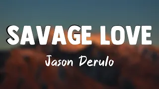 Savage Love (Laxed - Siren Beat) [bts Remix] - Jason Derulo, Jawsh 685, BTS (Bangtan Boys)(Lyrics V