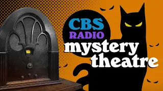 Vol. 2.2 | 3.5 Hrs - CBS Radio MYSTERY THEATRE - Old Time Radio Dramas - Volume 2: Part 2 of 2