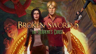 Broken Sword 5: The Serpent's Curse - Official Trailer