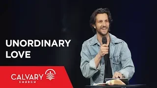 Unordinary Love - 1 John 3:1 - Mat Pirolo