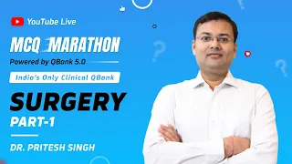 Surgery MCQ Marathon | Part 1 with Dr. Pritesh Singh