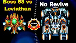 Space shooter New boss 58 vs Leviathan - Bắn ruồi new boss 58 bằng Thủy thần ( no revive)