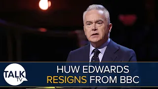 Huw Edwards Resigns From BBC Following Explicit Photo Furore | “Clean Slate For BBC”