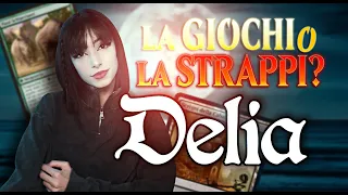 DELIA prova a VALUTARE le CARTE di MAGIC - La Giochi o La Strappi? #11