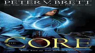 The Demon Cycle #5: The Core, Peter V. Brett - Part 2
