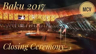 Baku 2017 4th Islamic Solidarity Games — Closing Ceremony [HD]