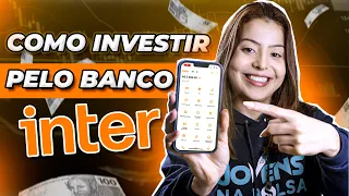 COMO INVESTIR PELO APP BANCO INTER | Tutorial Completo