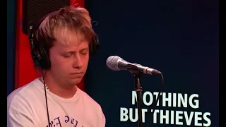 Nothing But Thieves - Fake Plastic Trees (Radiohead cover)