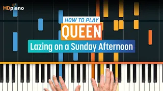 How to Play "Lazing on a Sunday Afternoon" by Queen | HDpiano (Part 1) Piano Tutorial