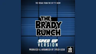 The Brady Bunch Main Theme (From "The Brady Bunch") (Sped Up)