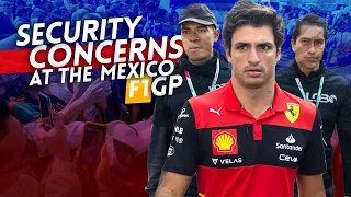 F1 drivers' security concerns at the 2022 Mexico GP