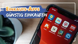 Beim Einkaufen sparen - Die besten Apps! 📱