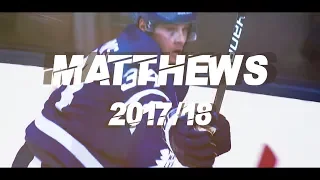 Auston Matthews || Toronto Maple Leafs || 2017/18 Highlights (HD)