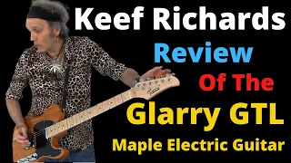 Keef Richards Reviews The Glarry GTL Maple Electric Guitar