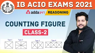 IB ACIO 2020-21 | IB ACIO Reasoning | Counting figures (Class-2) | Adda247