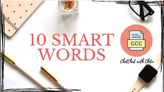 10 Smart English Words- ChetChat with Chitu