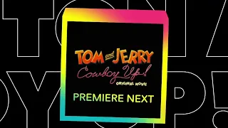 Cartoon Network - Redraw Your World - PREMIERES NEXT: Tom and Jerry: Cowboy Up!