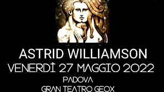 Astrid Williamson - Gran Teatro Geox, Padova, Italy, 27 may 2022 (opening for Dead Can Dance) VIDEO