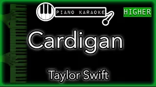 Cardigan (HIGHER +3) - Taylor Swift - Piano Karaoke Instrumental