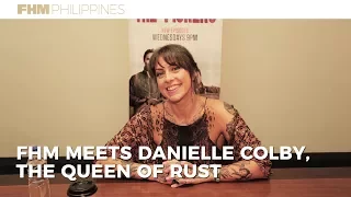 FHM Meets Danielle Colby, The Queen Of Rust
