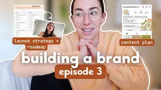 Building a brand from SCRATCH ep 3 (launch strategy and content plan)