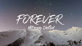 Forever - Hillsong United (Lyrics)