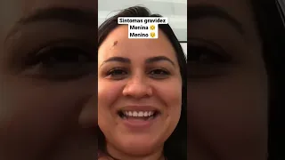 Diferença na gravidez menina e gravidez menino/quais os sintomas ?