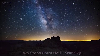 Two Steps From Hell - Star Sky || 432 Hz  🎵 🎧