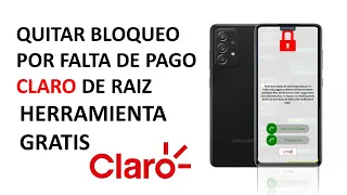 Quitar Bloqueo Por Falta De Pago Claro Samsung A52s Permanente