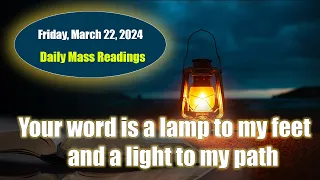 Daily Mass Readings Reflection |22 March 2024