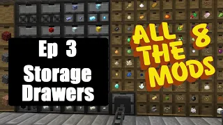 All The Mods 8 Ep 3 - Storage Drawers Tutorial - Minecraft 1 19 2 - 2023 ATM8 Lets Play