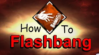 How to Flashbang (Save)