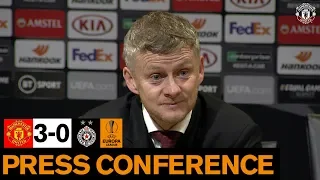 Post Match Press Conference | United 3-0 Partizan Belgrade | UEFA Europa League