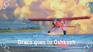 Draco goes to EAA Airventure Oshkosh