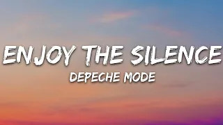 Depeche Mode - Enjoy The Silence (Lyrics)