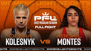 Olena Kolesnyk vs Abigail Montes | PFL 3, 2022