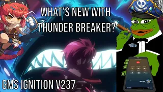 [GMS] What's New with Thunder Breaker? | Patch v237
