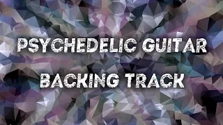 Psychedelic Guitar Backing Track B Minor Jam