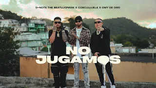 Cosculluela, Omy De Oro & D-Note The Beatllionare - No Jugamos (Video Oficial)