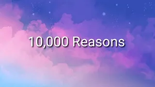 10,000 reasons lyrics (Blessed the Lord) | Lyrics Royalty