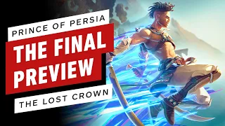 Prince of Persia: The Lost Crown – The Final Preview