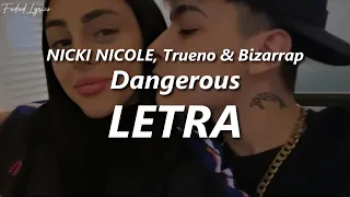 NICKI NICOLE, Trueno - Dangerous ❤️| LETRA