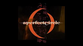 A Perfect Circle Orestes Sub Español e Ingles