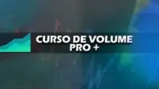 Curso de Volume Pró (VSA+Volume Profile)