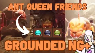BEFRIENDING All Ant Queens!! Is It Worth it? | Grounded