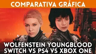 WOLFENSTEIN YOUNGBLOOD SWITCH vs PS4 vs XBOX ONE - Comparativa GRÁFICA